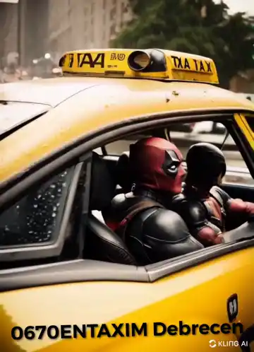 Deadpool in a Taxi: 0670entaxim Debrecen