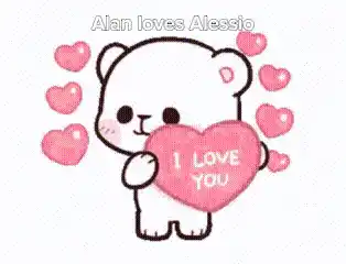 Alan Loves Alex: I Love You Bear