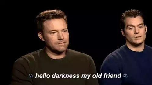 Ben Affleck: Hello Darkness My Old Friend