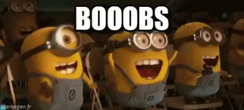 Excited Minions with 'Boobs Tits' Text