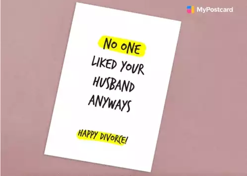 Funny Divorce Card: No One Liked Him Anyway