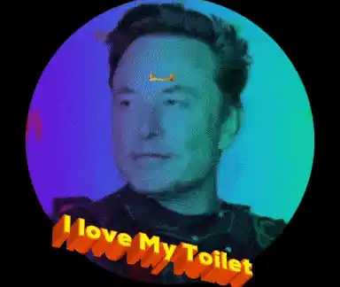 Elon Musk with 'I Love My Toilet' text