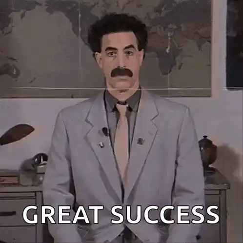 Funny Borat Says Great Success