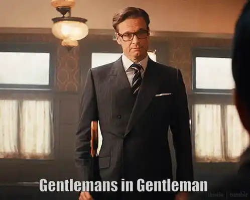 Kingsman Gentleman Funny Reaction