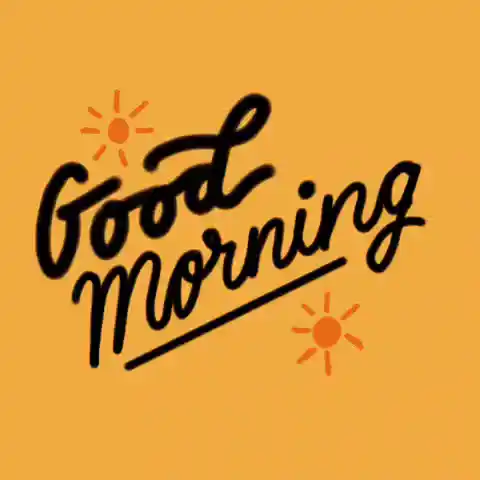 Good Morning Love