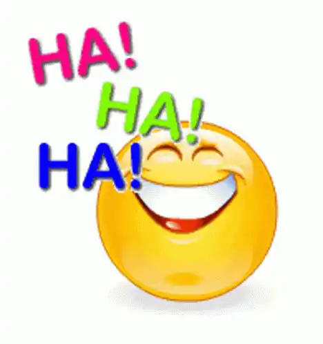 Haha Haha So Funny