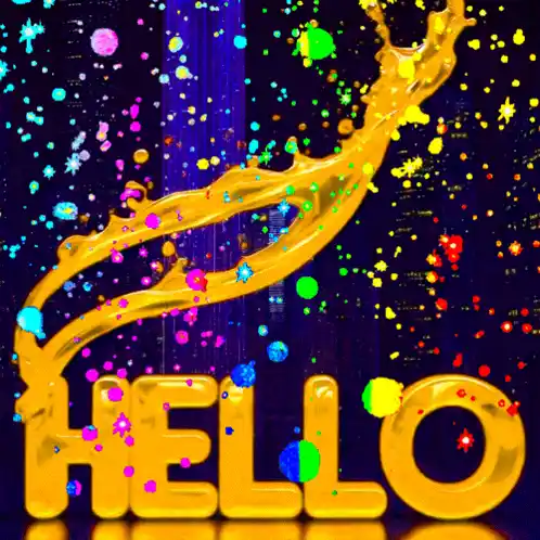 Colorful Hello with Dynamic Splashes