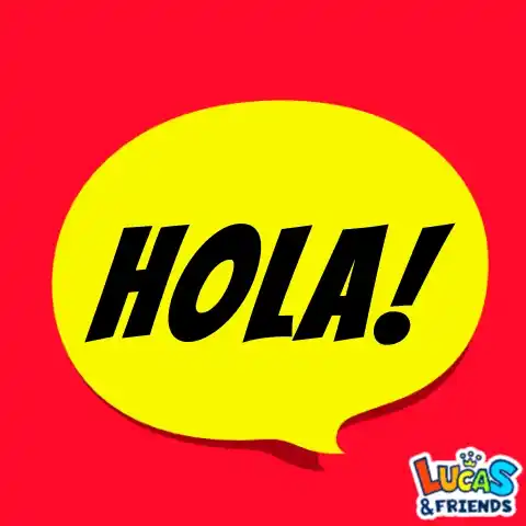 Hola! Hello There - Lucas & Friends