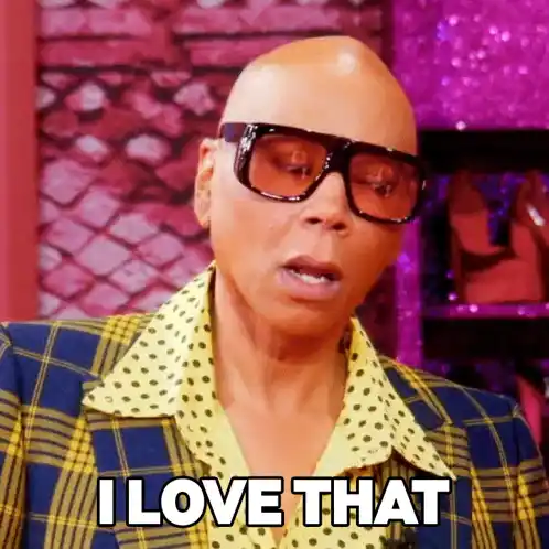RuPaul Says 'I Love That'