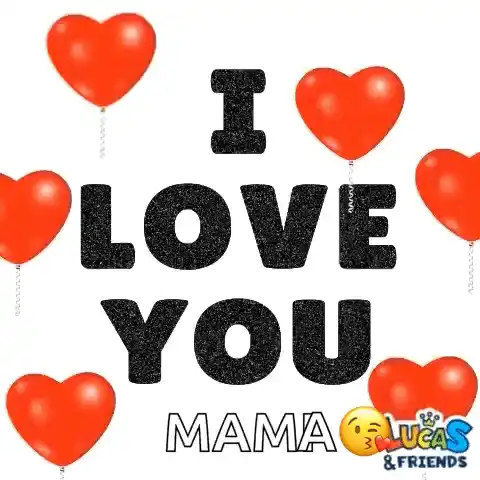 I Love You Mama