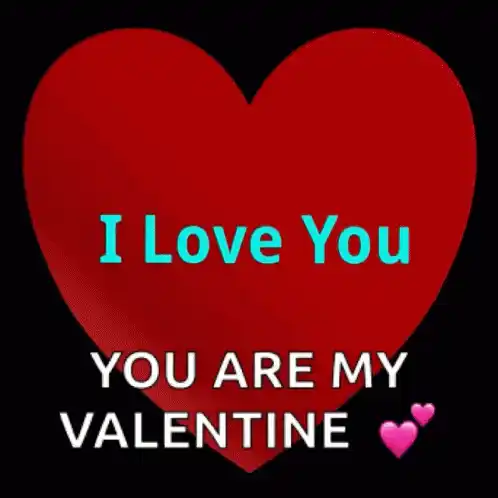 I Love You, You Are My Valentine
