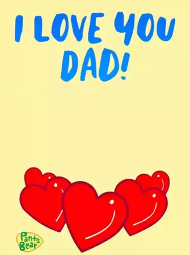 I Love You Dad! Cartoon Bear with Hearts