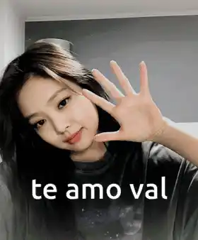 Jennie sends love to Val