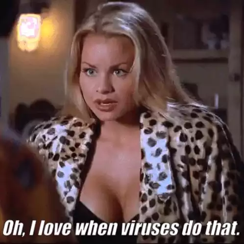 Jessica Collins: 'Oh, I love when viruses do that.'