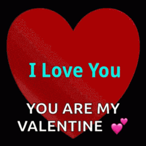I Love You, You Are My Valentine
