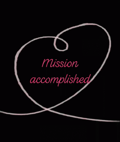 Mission Accomplished: Heart of Love