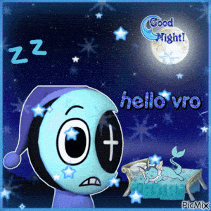 Astro Says Hello Vro Good Night