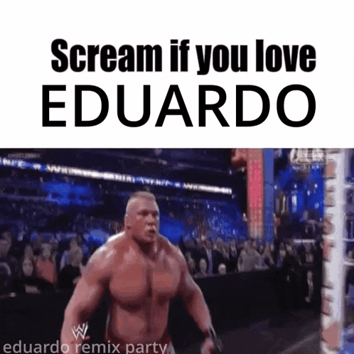 Scream If You Love Eduardo Eduardo Remix Party