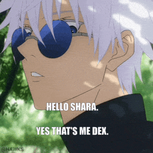 Hello Shara, Yes That's Me Dex
