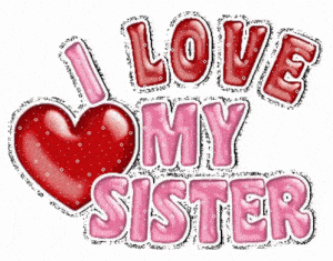 I Love My Sister Sign for Hugs
