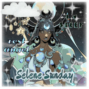 Selene Hades: Rest Angel, I Love Sleep