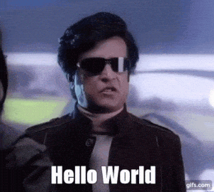 Rajni Robo: Hello World