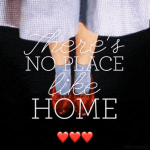 Love You: There's No Place Like Home Quote