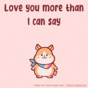 Cute Hamster: Love You More Than I Can Say