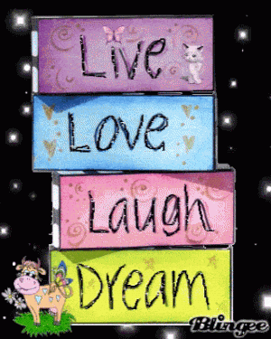 Live Love Laugh Dream Inspirational Art