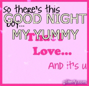 Good Night My Yummy Love Quote Graphic