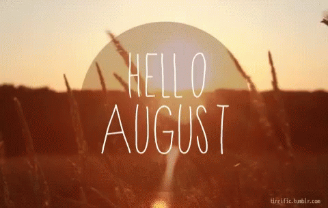 Hello August Sunset