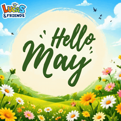 Hello May Welcome May