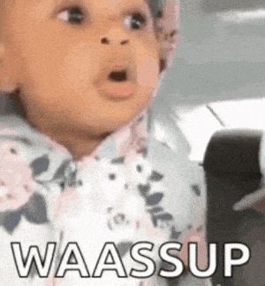 Hello Good: Baby Says Waassup