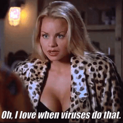 Jessica Collins: 'Oh, I love when viruses do that.'