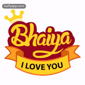 Bhaiya - I Love You Animated Graphic