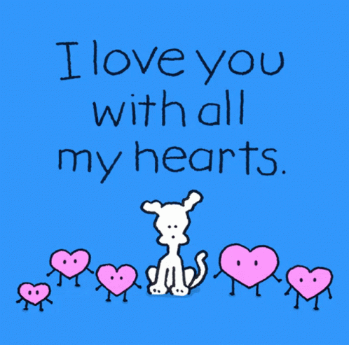 I Love You With All My Hearts - Cute Dog