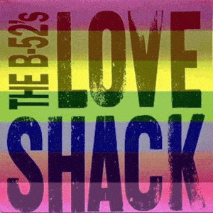 The B52s Love Shack Album Cover