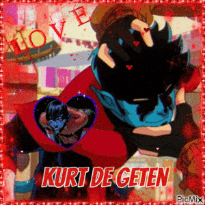 Kurt Wagner (Nightcrawler) - Kurt De Geten Love