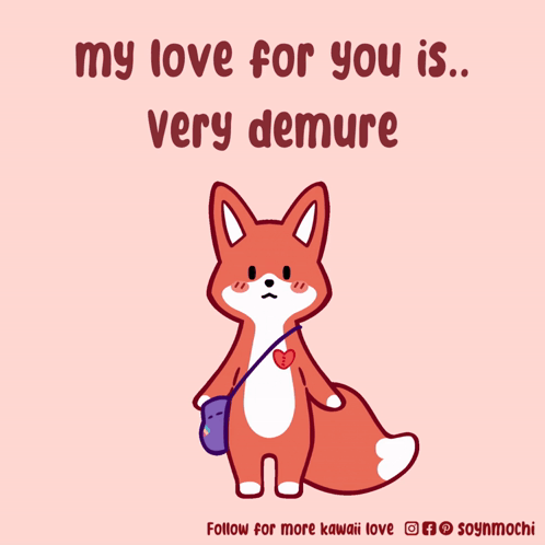 Kawaii Fox: My Love Is Demure