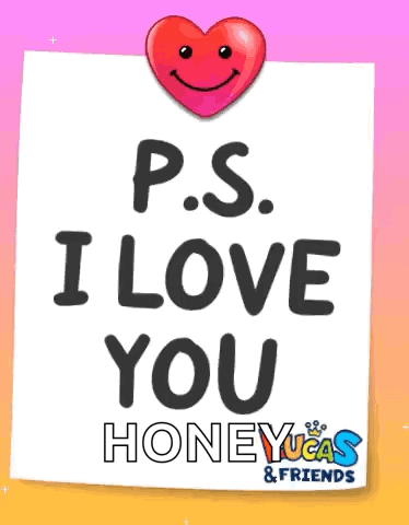 P.S. I Love You Note with Lucas & Friends