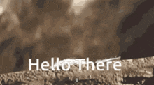 Hello There Greeting Message