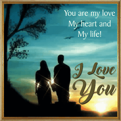 I Love You - My Heart and My Life