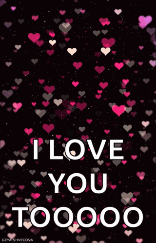 Pink Hearts with 'I Love You Toooo' Message