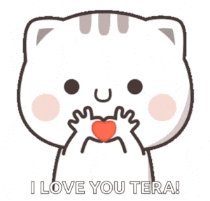 Kie the Cat Says I Love You Tera!