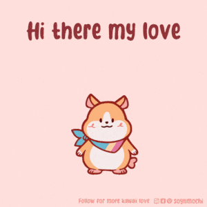 Hi There My Love - Cute Hamster Waving