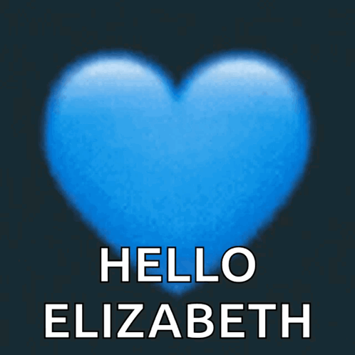 Pulsing Blue Heart with Hello Elizabeth