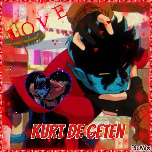 Kurt Wagner (Nightcrawler) - Kurt De Geten Love