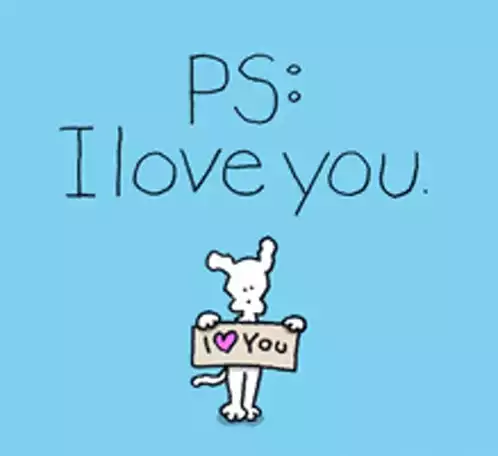PS: I Love You - Cute Cartoon Dog