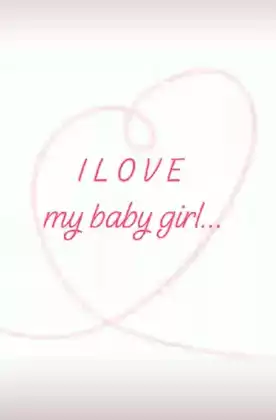 I Love My Baby Girl - Sweet Heart Message
