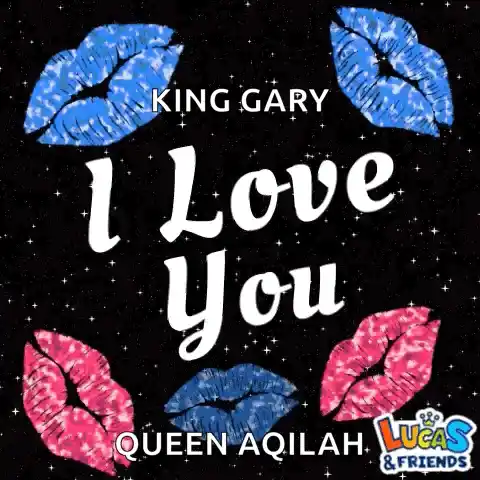 King Gary & Queen Aqilah: I Love You